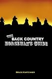 The Back Country Horseman's Guide