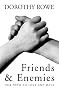 Friends and Enemies: Our Need to Love and Hate