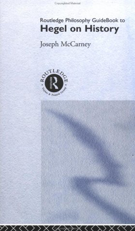 Routledge Philosophy Guidebook to Hegel on History (Routledge Philosophy Guidebooks)