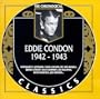 Eddie Condon 1942-1943