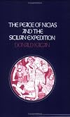 The Peace of Nicias and the Sicilian Expedition (Peloponnesian War Series)