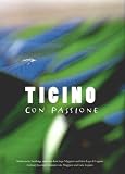 Ticino con Passione