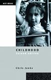 Childhood (Key Ideas)