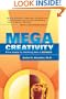 MegaCreativity: 5 Steps to Thinking Like a Genius