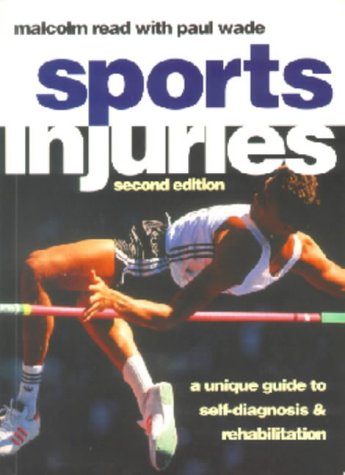 City Travel Guides Discounted  Books : Sports Injuries: A Unique Guide to Self Diagnosis and Rehabilitation: A Unique Guide to Self-diagnosis and Rehabilitation