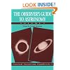 The Observer's Guide to Astronomy, Vol. 1 (Practical Astronomy Handbooks, Vol. 4)