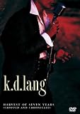 K.D. Lang - Harvest Of Seven Years - Cropped And Chronicled [DVD] [1991]