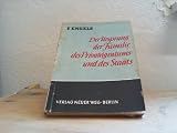 Der Ursprung der Familie, des Privateigentums und des Staats.
