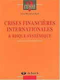 Crises financi�res internationales et risque syst�mique