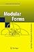 Modular Forms (Springer Monographs in Mathematics)