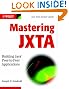 Mastering JXTA: Building...