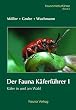 Der Fauna K�ferf�hrer I: K�fer im und am Wald