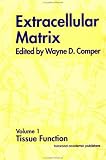 Extracellular Matrix Extracellular Matrix