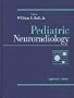 Pediatric Neuroradiology