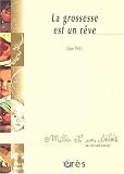 La grossesse est un r�ve