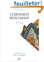 L'Expansion musulmane, VIIe-XIe si�cles, 5e �dition