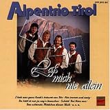 Lass Mich Nie Allein - Alpentrio Tirol
