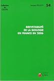 Revue Litec  / Brevetabilité de la biologie en France en 2006