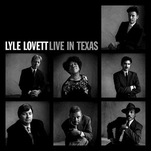 Lyle Lovett - Lyle Lovett Live In Texas - Zortam Music