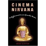 Cinema Nirvana: Enlightenment Lessons from the Movies