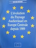 L'évolution du paysage audiovisuel en Europe centrale depuis 1989