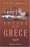 Voyage de la Grèce: Tome 4