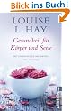Gesundheit f�r K�rper und Seele