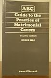 ABC guide to the practice of matrimonial causes