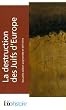 La destruction des Juifs d'Europe Coffret en 3 volumes