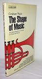 The shape of music : an introduction to form in classical music