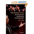 The Student Voice: An Introduction to Developing the Singing Voice