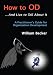 How to OD... And Live to Tell About It:A Practitioner's Guide... bij Boeken bij de naam: 419SnNnV7zL._SL75_