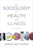 The sociology of health and illness