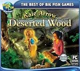 Kate Arrow: Deserted Wood