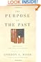 The Purpose of the Past: Reflections on the Uses of History