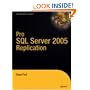 The Definitive Guide to SQL Server 2005 Replication