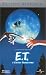E.T. l'extra-terrestre - Édition Spéciale E.T. l'extra-terrestre - Édition Spéciale