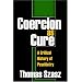 Coercion as Cure: A Critical History of Psychiatry