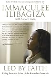 Led By Faith: Rising from the Ashes of the Rwandan Genocide