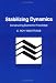 Stabilizing Dynamics: Construc...