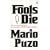 Fools Die
