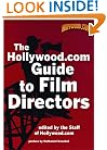 The Hollywood.com Guide to Film Directors