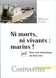 Ni morts, ni vivants : Pour une ethnologie du huis clos
