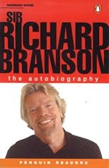 Sir Richard Branson: The Autobiography (Penguin Readers S.)