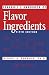 Fenaroli's Handbook of Flavor Ingredients, Fifth Edition