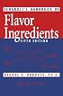 Fenaroli's Handbook of Flavor Ingredients, Fifth Edition