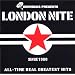 LONDON NITE 01~ALL-TIME REAL GREATEST HITS~