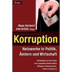 Korruption: Netzwerke in Politik, �mtern und Wirtschaft