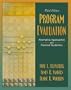 Program Evaluation: Alternative Approaches and Practical Guidelines (3rd Edition)