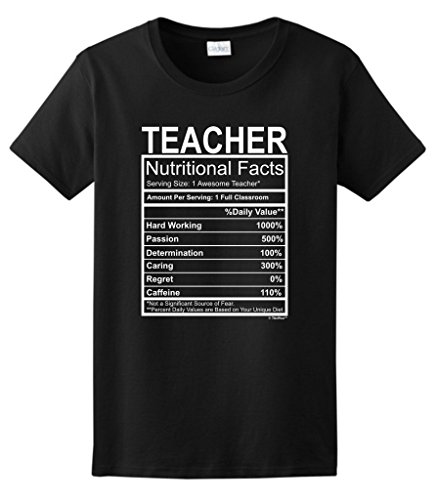 Teacher Gift Nutritional Facts Gag Gifts Funny Ladies T-Shirt
